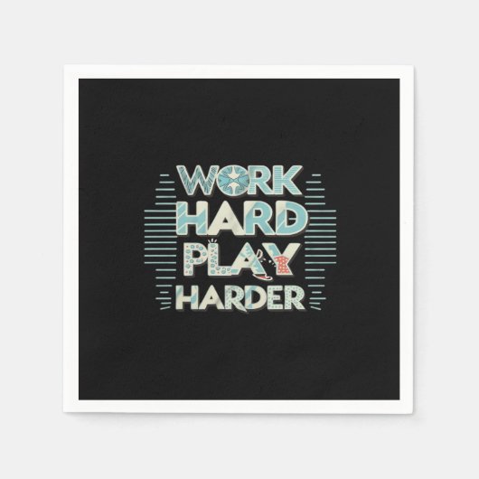 Inscriptie Werk Hard Play Hard Classic Servet (Voorkant)