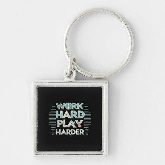 Inscriptie Werk Hard Play Hard Classic Sleutelhanger (Voorkant)