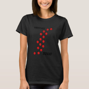 Insect Lady Bugs Squad Bioloog Dierlijke Lieveheer T-shirt