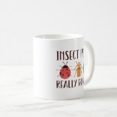 Insecte Puns is me echt bedut Koffiemok (Voorkant rechts)