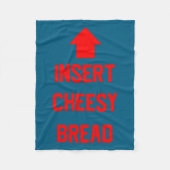 Insert Cheesy Bread  Fleece Deken (Voorkant)