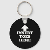 Insert Toes Here Funny For Men Women  Sleutelhanger (Voorkant)