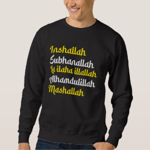 Inshallah Subhanallah Alhamdulillah Islamitische T Trui