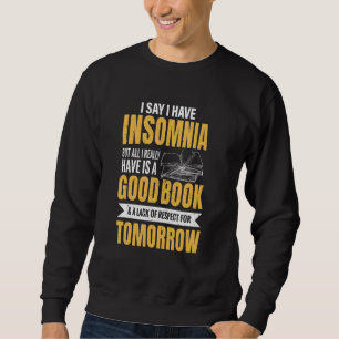 Insomniac goed boek en gebrek aan respect voor sla trui