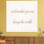 Inspiratie je bent zo mooi positief citaat canvas afdruk (Insitu (Woonkamer))
