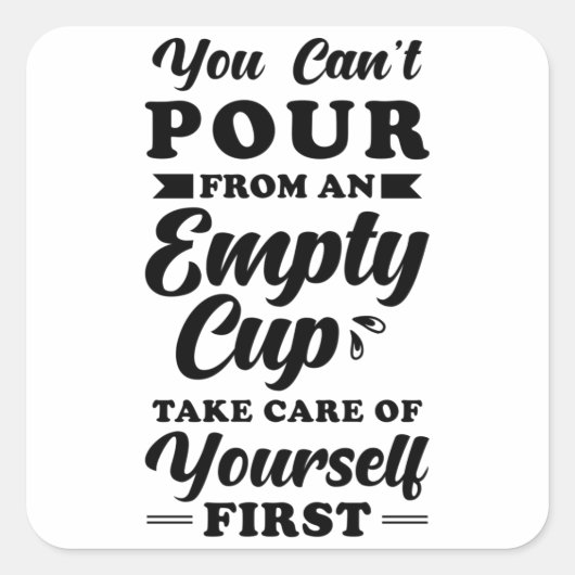 Inspiratie Quote Zelfzorg Vierkante Sticker (Voorkant)