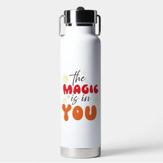 Inspiratie Woorden "de magie zit in je" Tumbler Waterfles