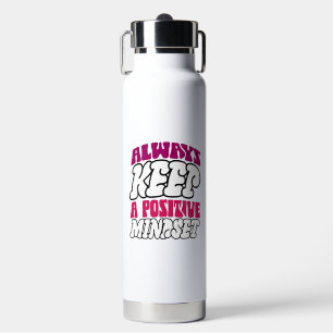 Inspiratiewoord "altijd een positieve mindset" waterfles
