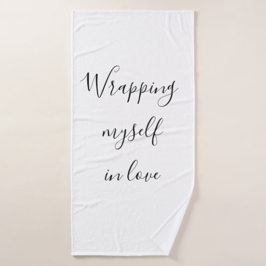 Inspiration Motivation Wrapping Myself Love Quote Badhanddoek (Badhanddoek)