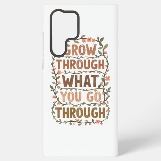 Inspirational Botanical Growth Saying Samsung Galaxy Hoesje (Achterkant)