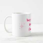 Inspirational Coffee Mug for Everyday Use (Gauche)