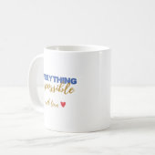 Inspirational “Everything Is Possible” Mug (Devant gauche)