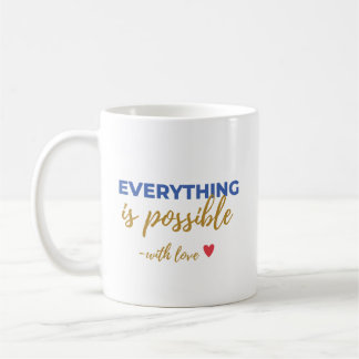 Inspirational “Everything Is Possible” Mug Koffiemok