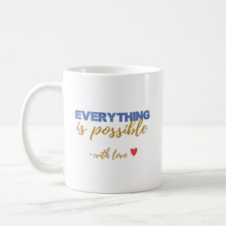 Inspirational “Everything Is Possible” Mug Koffiemok