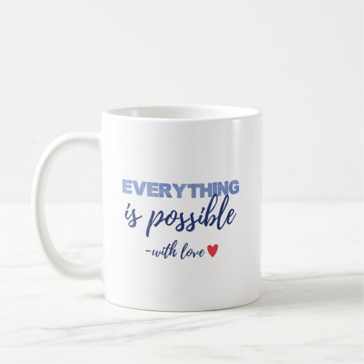 Inspirational “Everything Is Possible” Mug Koffiemok (Links)