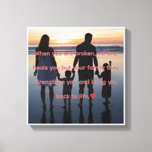 Inspirational Family Quote Canvas Afdruk (Voorkant)