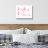 Inspirational "Fearless and Fabulous" Quote Canvas Afdruk (Insitu (Slaapkamer))