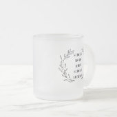 Inspirational Mom Quote Frosted Glass Mug (Devant droit)