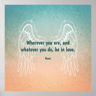 Inspirational Motivational Rumi Quote Angel Wings Poster