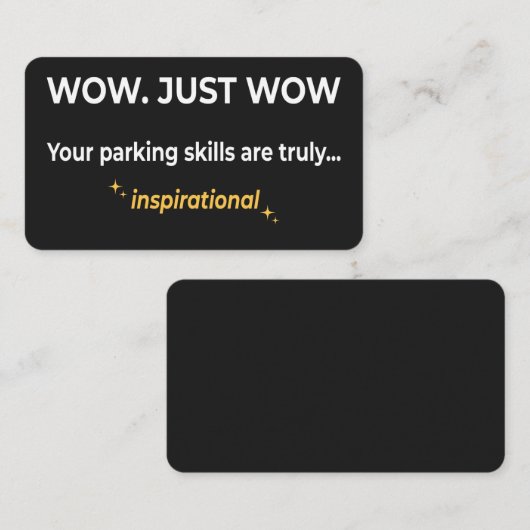 Inspirational Parking Skills Sarcastic Bad Parking Visitekaartje (Voorkant / Achterkant)