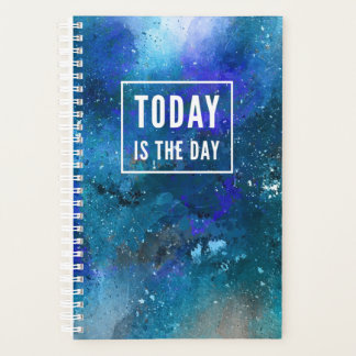 Inspirational Planner : Aujourd'hui est le jour