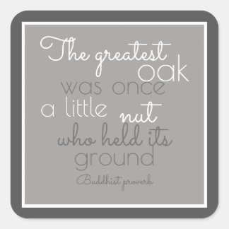 inspirational poster quote Buddhist proverb Vierkante Sticker
