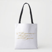 Inspirational Quote in Calligraphy: Tote Bag (Devant)