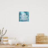 inspirational quote poster live dream love laugh (Cuisine)