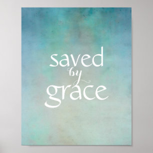 inspirational quote poster saved by grace on blue