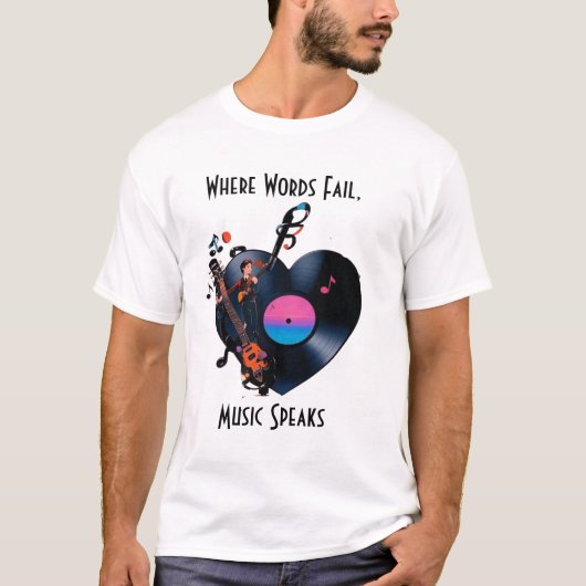 Inspirational Quote T-shirt for Music Lovers (Devant)