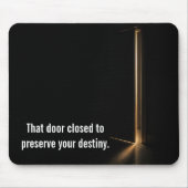 Inspirational Quote with Doorway Light Muismat (Voorkant)