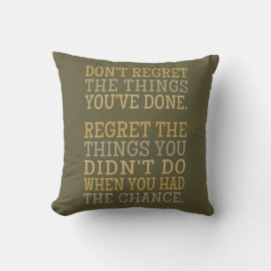 Inspirational REGRETS oreiller de lancement person