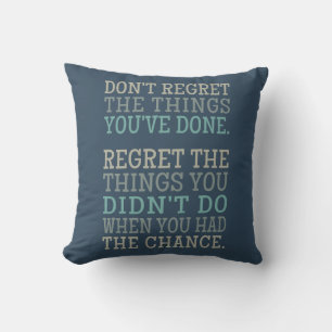 Inspirational REGRETS oreiller de lancement person