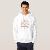 Inspirational Typography Design  Hoodie (Voorkant volledig)