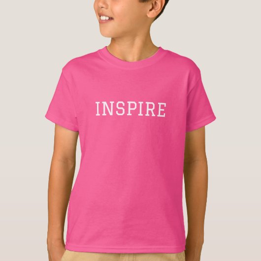 INSPIRE: Droom groot, inspireer anderen T-shirt (Voorkant)