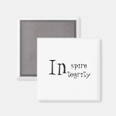 Inspire Integriteit Quote Magnet Magneet (Voorkant / Achterkant)