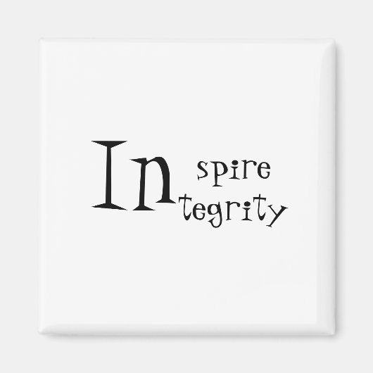 Inspire Integriteit Quote Magnet Magneet (Voorkant)