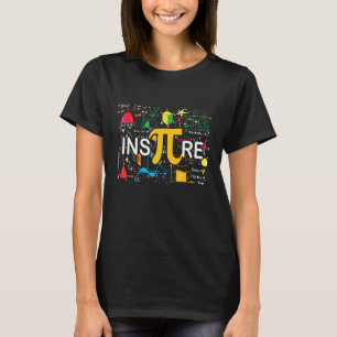 Inspire Pi 3.14 Wiskunde Teacher Pi National Day T-shirt