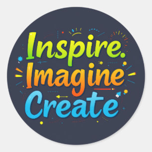 Inspireer. Stel je voor. Creëer Ronde Sticker