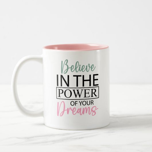 Inspirer Croire en vos rêves café Mug (Gauche)