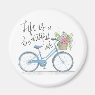 Inspirer la vie est une belle balade   Magnet