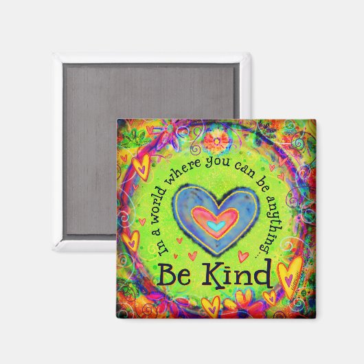 Inspirerend Be Kind Inspirivity Magnet Magneet (Voorkant / Achterkant)