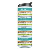 Inspirerend Bijbelverzen, U zegt dat God zegt Thermosbeker (Gedraaid links)