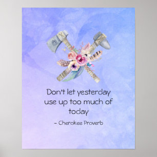 Inspirerend Cherokee Proverb met Tomahawk Poster