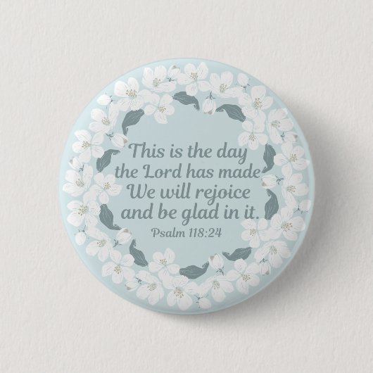 Inspirerend Christelijk Psalm 118:24 Ronde Button 5,7 Cm (Voorkant)