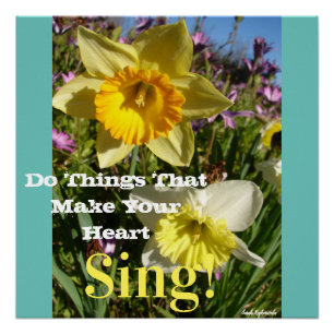 Inspirerend citaat Daffodil Spring Floral Perfect Poster