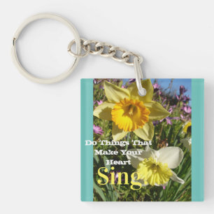 Inspirerend citaat Daffodil Spring Floral Sleutelhanger