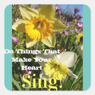 Inspirerend citaat Daffodil Spring Floral Vierkante Sticker