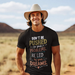 Inspirerend citaat: Laat u niet dwingen door uw T-shirt