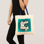 Inspirerend citaat over liefde op Turquoise Tote Bag (Voorkant (product))